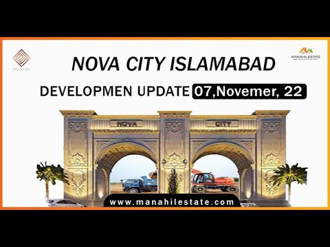 Nova City Development Update – 07 November 2022 – Manahil Estate