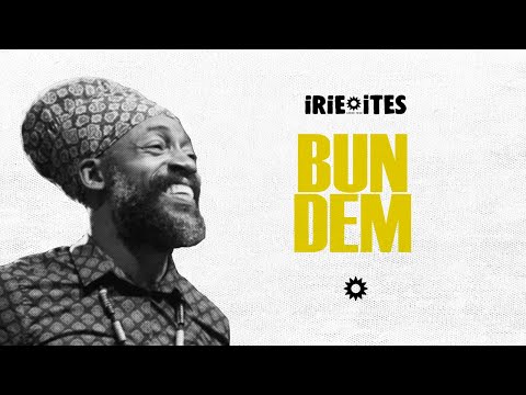 Lutan Fyah & Irie Ites - Bun Dem (Lyrics Video)