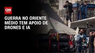 Vídeo: Como drones e IA apoiam a guerra no Oriente Médio; entenda | AGORA CNN