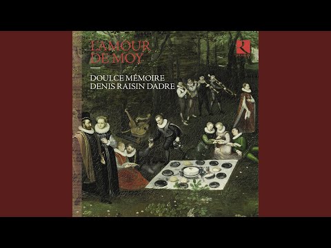 Odhecaton, Canti A: Vray dieu d'amour