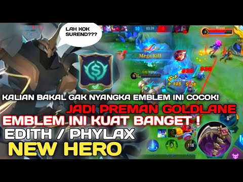 NEW HERO! EDITH/PHYLAX CALON PREMAN GOLDLANE! BUILD EDITH TERSAKIT 2021