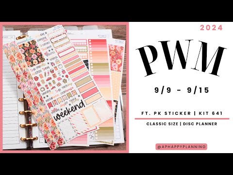 PWM | 9/9 - 9/15 | Disc Planner Classic Size | ft. PK Stickers Kit 641| Mom planner