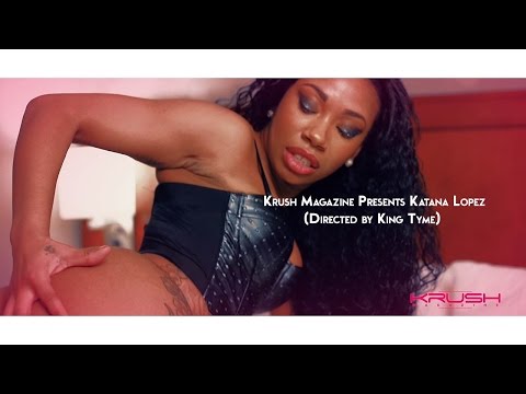 (Watch In HD) Krush Magazine Presents Katana Lopez (Directed by King Tyme)