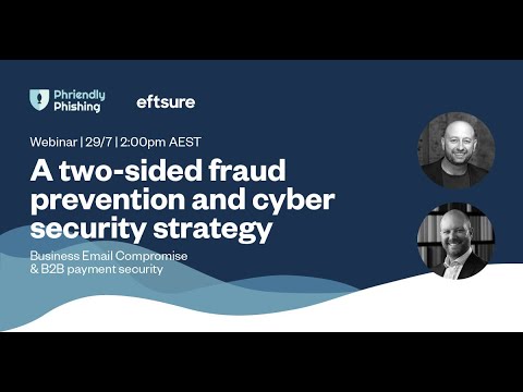 Webinar: A two-sided fraud prevention and cybersecurity strategy