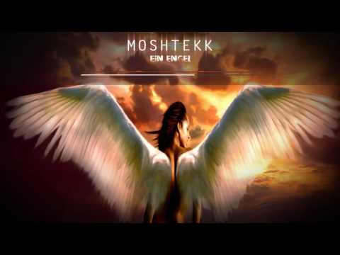 MoshTekk - EIN ENGEL