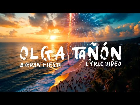 Olga Tañón -  La Gran Fiesta (Lyric Video)