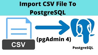 04 Import CSV File To PostgreSQL