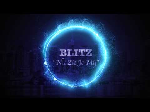 Blitzmain - Nu Zie Je Mij (Audio Video)