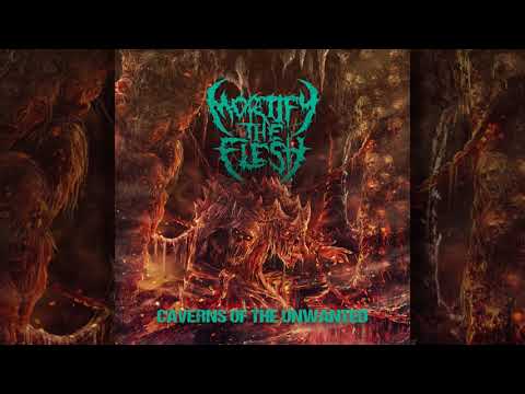 MORTIFY THE FLESH - Caverns The Unwanted [Official Video]