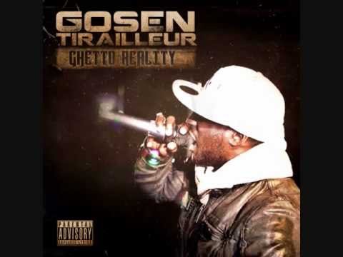GoseN TirailleuR - Ghetto reality - 02 Ghetto reality feat Balastik dogg