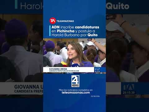 ADN inscribe sus candidaturas en Pichincha con Harold Burbano para la Alcaldía de Quito