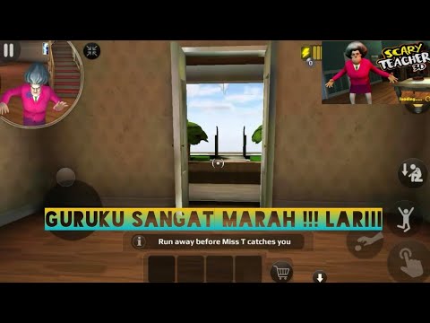 Guruku marahnya luar biasa - scary teacher 3D ( part 1)