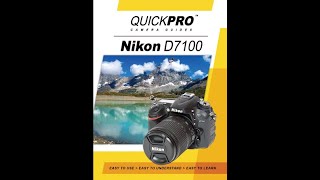 Video thumbnail for Nikon D7100 Instructional Guide by QuickPro Camera Guides by Quickpro Camera Guides
