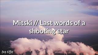 Mitski - Last words of a shooting star [Sub español + lyrics]