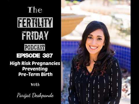FFP 387 | High-Risk Pregnancies | Reducing The Risk of Pre-Term Birth | Parijat Deshpande
