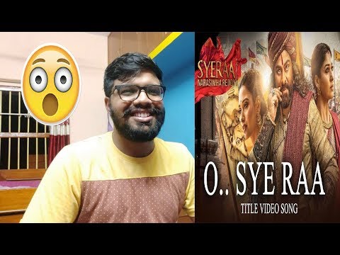 O Sye Raa Video Song (Telugu) Reaction - Chiranjeevi | Ram Charan |Surender Reddy