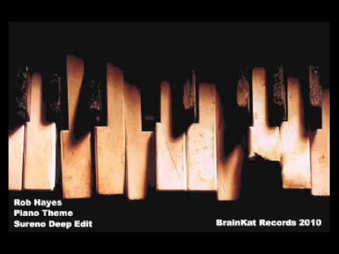 Piano Theme - Rob Hayes (Sureno Deep Edit)