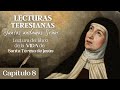 Libro De La VIDA De Santa Teresa De Jesús Capítulo 8