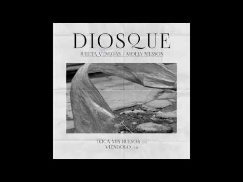 Diosque  - Toca mis huesos (FULL SINGLE)