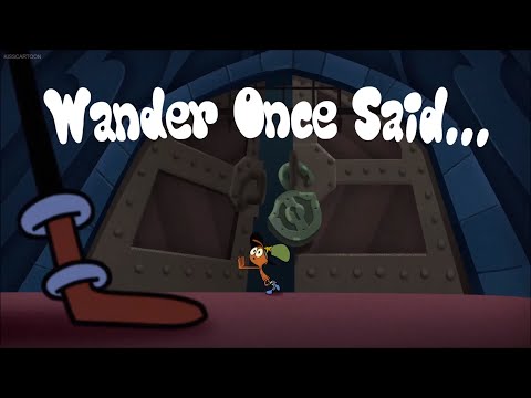 Wander Once Said...