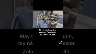 Máy tiện tự động chuyên câc sản phẩm ly, cốc, chén, tay nắm múm gỗ … WM-70R4L