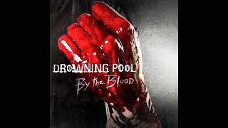 Download lagu Drowning Pool - By The Blood mp3 Download lagu Drowning Pool - By The Blood mp3