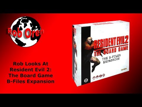 Rob Looks Resident Evil 2: The Board Game – B-Files Expansion