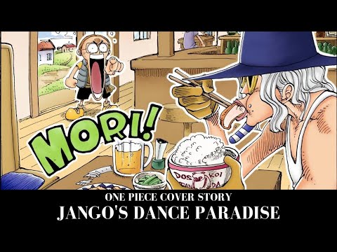 One Piece Cover Story 3.: Jango's Dance Paradise (Narrated)