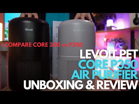 Levoit Air Purifier Core P350 vs. Core 300 - Which one is better?  Pet vs Non-Pet.