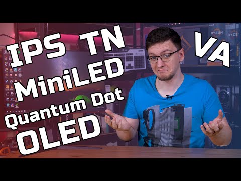 OLED vs QD vs IPS vs VA vs TN for Gaming and More!
