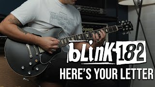Blink-182 - Here&#39;s Your Letter (Guitar Cover)
