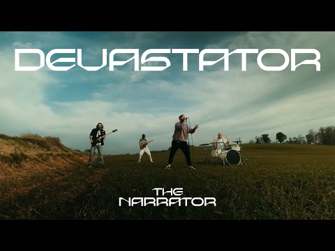 The Narrator – Devastator (Official Video)