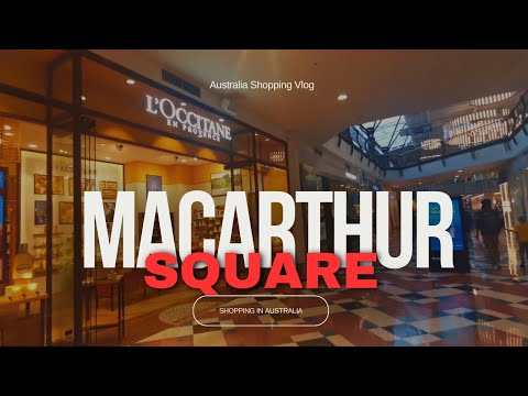 Macarthur Square Campbelltown Shopping Tour l Shopping in Australia