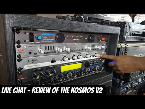 LIVE CHAT - REVIEW OF THE KOSMOS V2 FOR SOUND SYSTEM SET UP