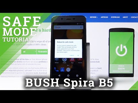 How to Enter Safe Mode on BUSH Spira B5 - Step by Step Guide
