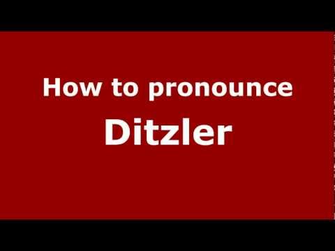 How to Pronounce Ditzler - PronounceNames.com