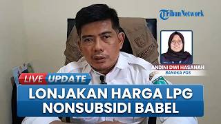 Harga Melonjak, LPG Non Subsidi Sepi Peminat, Warga Babel Mulai Beralih ke Gas Melon