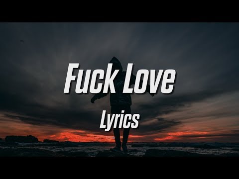 Kid Indigo - Fuck Love (Lyrics / Lyric Video)
