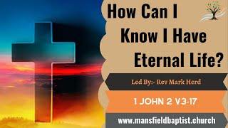 How can I know I have eternal life?