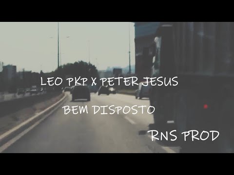 Leo Pkp - Bem Disposto [ RNS Prod ] VIDEO-LYRICS