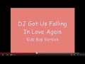 DJ Got Falling In Love Kidz Bop Version