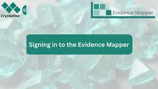 Signing In - Evidence Mapper Training