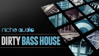 Video thumbnail for Dirty Bass House Maschine Expansion & Ableton Live Pack - From Niche Audio by Loopcloud