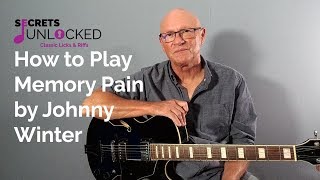 How to Play Memory Pain by Johnny Winter on Guitar