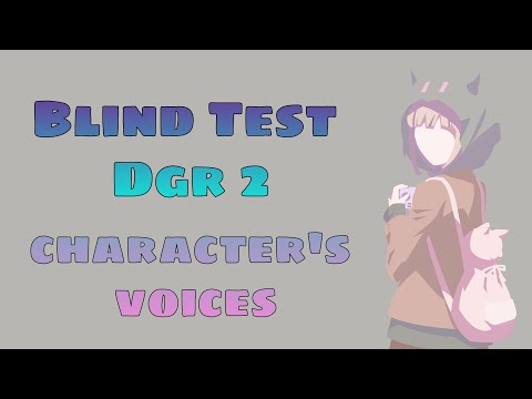 Blind Test Danganronpa 2 - Guess the character's voices