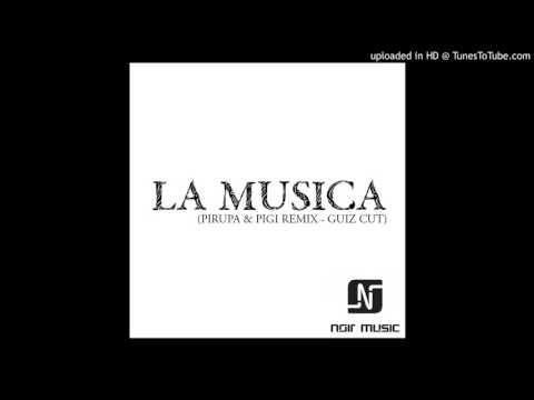 Mikel Curcio, Noir, Pirupa, Pigi - La Musica (Guiz Cut)