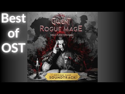 The Best of GWENT: Rogue Mage OST