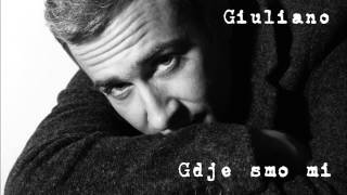 GIULIANO - GDJE SMO MI (official audio) / CMC festival 2014