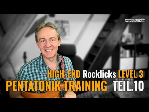 "Pentatonik für Fortgeschrittene Teil.10" High-End Rock Licks Level 3
