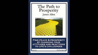 The Path to Prosperity (version 2) by James Allen (Read by Algy Pug)